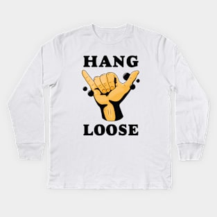 Hang Loose Kids Long Sleeve T-Shirt